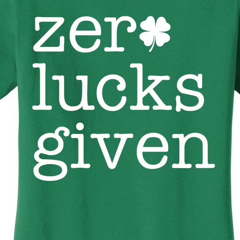 Zero Lucks Given Women's T-Shirt