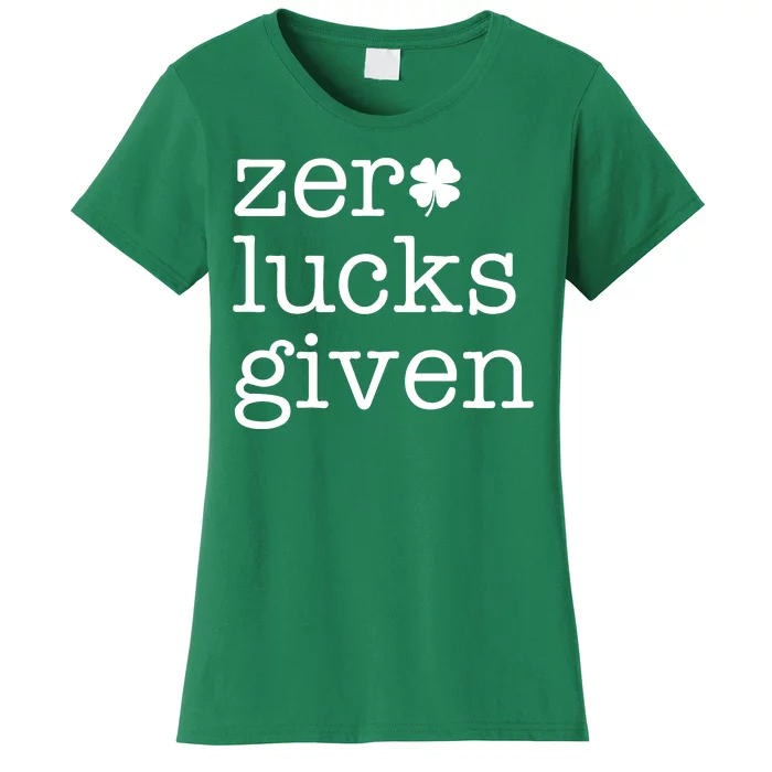 Zero Lucks Given Women's T-Shirt