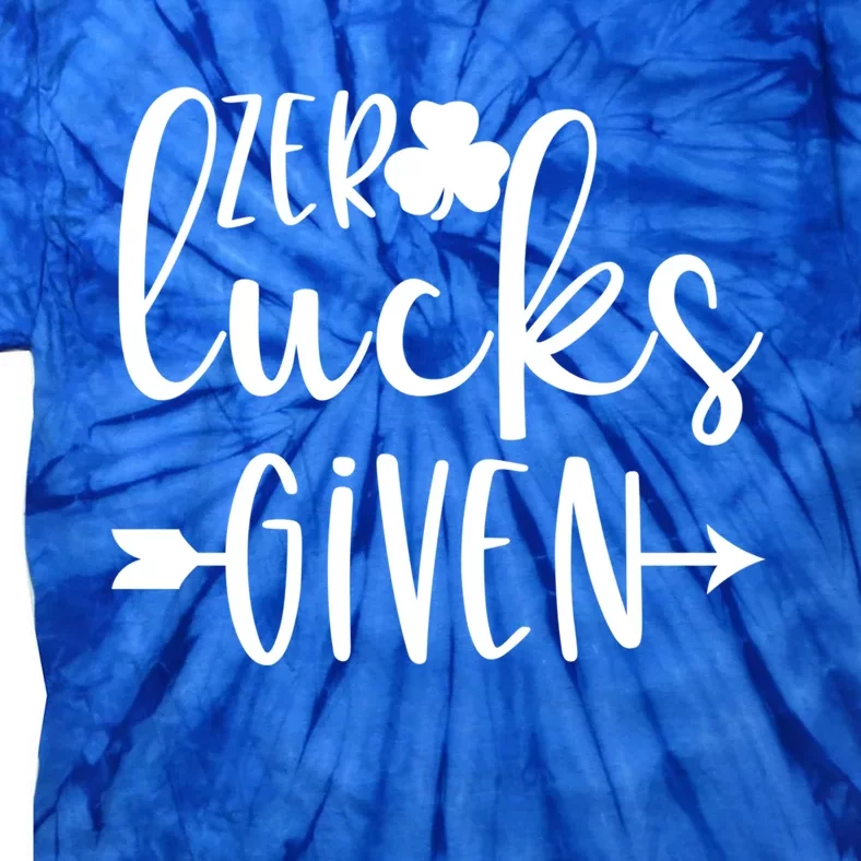 Zero Lucks Given St Patricks Day Gift Tie-Dye T-Shirt