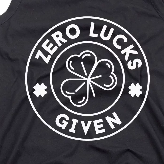 Zero Lucks Given Funny St. PatrickS Day Tank Top