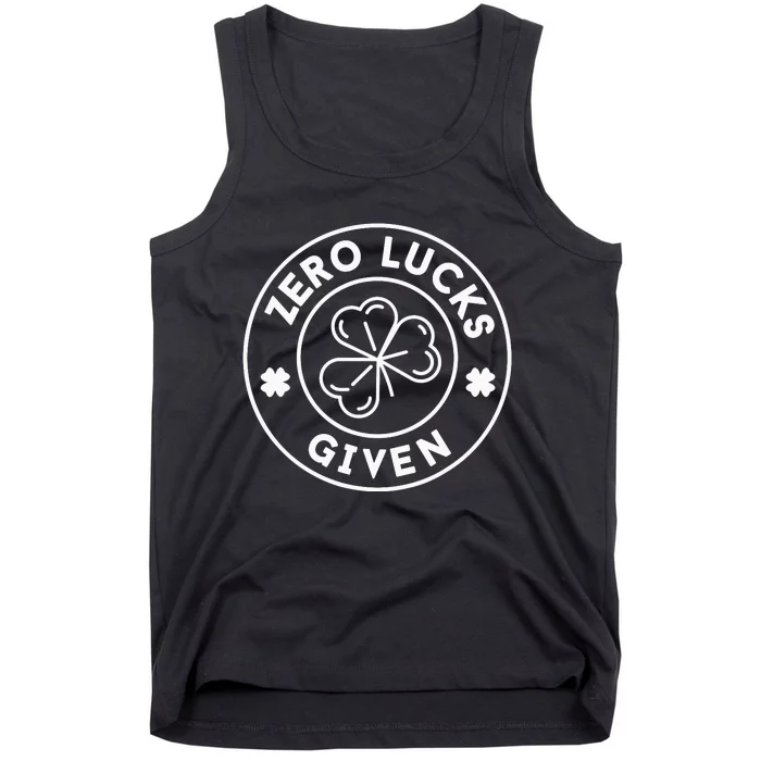 Zero Lucks Given Funny St. PatrickS Day Tank Top