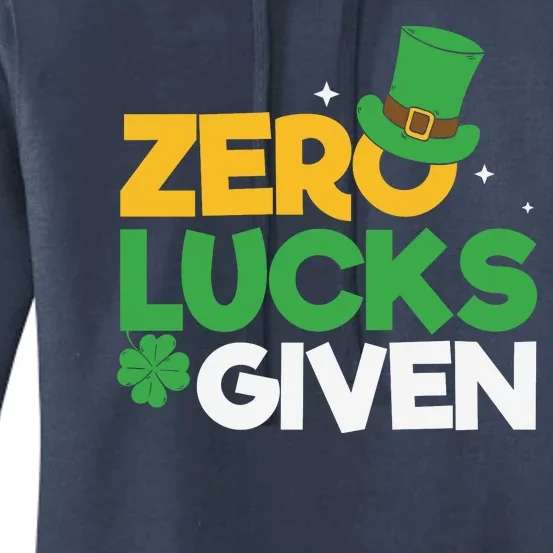 Zero Lucks Given Funny St Patricks Day Women's Pullover Hoodie