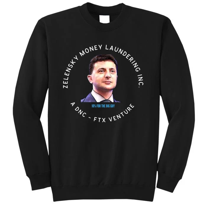 Zelensky Money Laundering Funny Conservative Anti Biden Sweatshirt