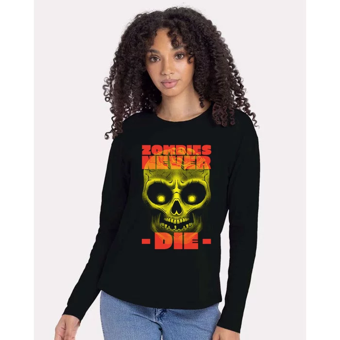 Zombies Never Die Womens Cotton Relaxed Long Sleeve T-Shirt