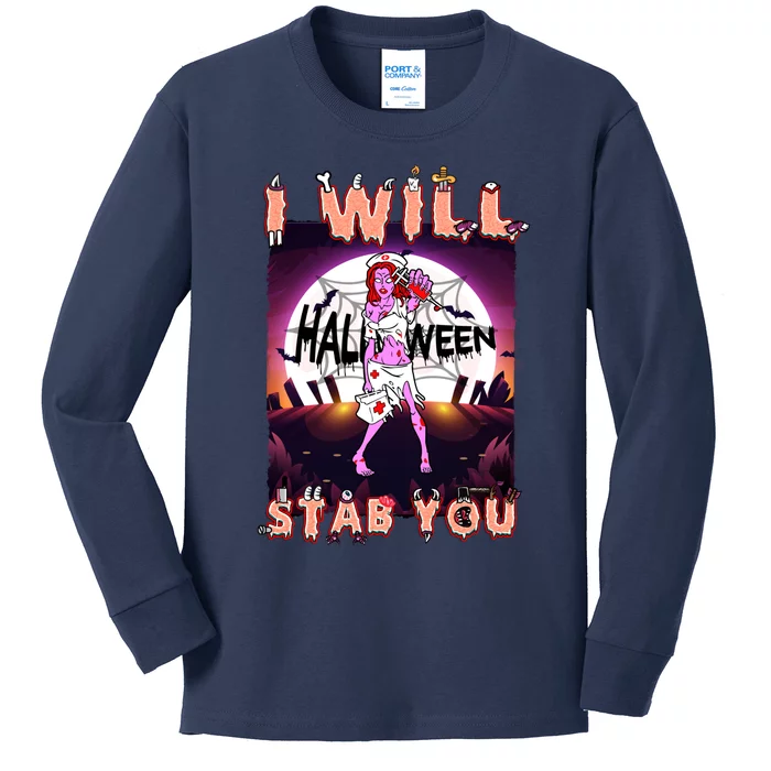 Zombie Nurse I Will Stab You Funny Halloween Costume Gift Kids Long Sleeve Shirt