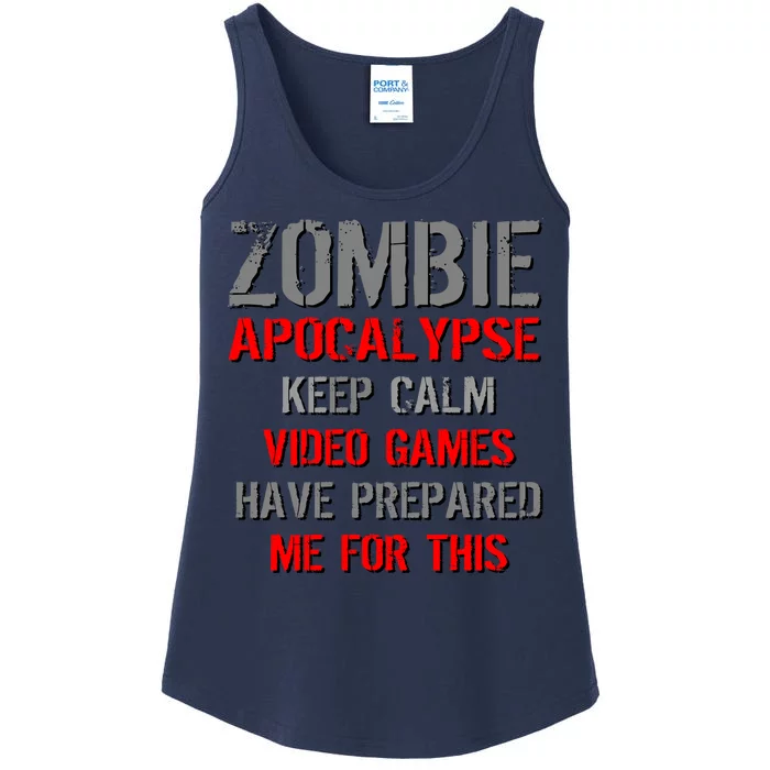 Zombie Apocalypse Keep Calm Video Games Prepared Me Ladies Essential Tank