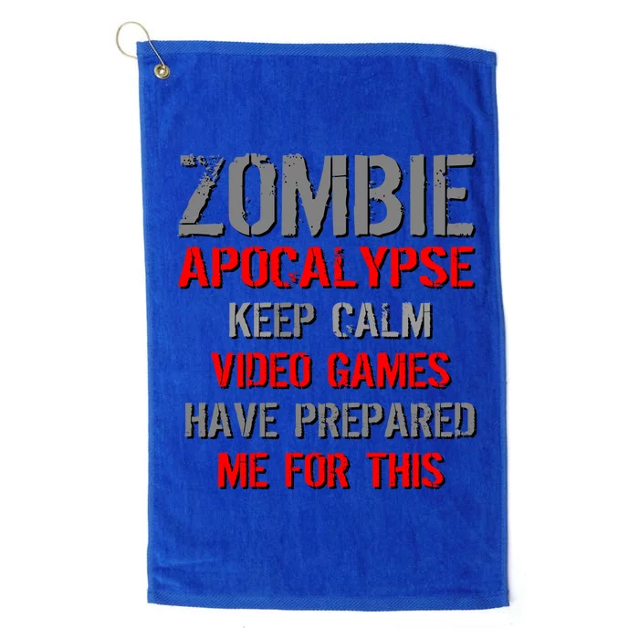 Zombie Apocalypse Keep Calm Video Games Prepared Me Platinum Collection Golf Towel