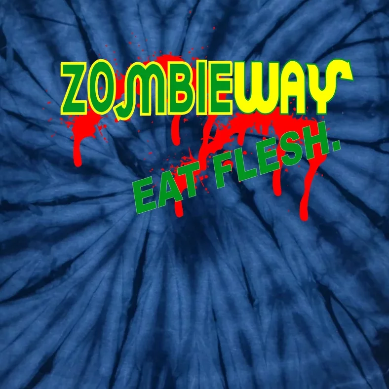 Zombie Way Eat Flesh Tie-Dye T-Shirt