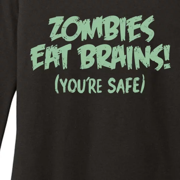 Zombies Eat Brains! (You're Safe) Womens CVC Long Sleeve Shirt