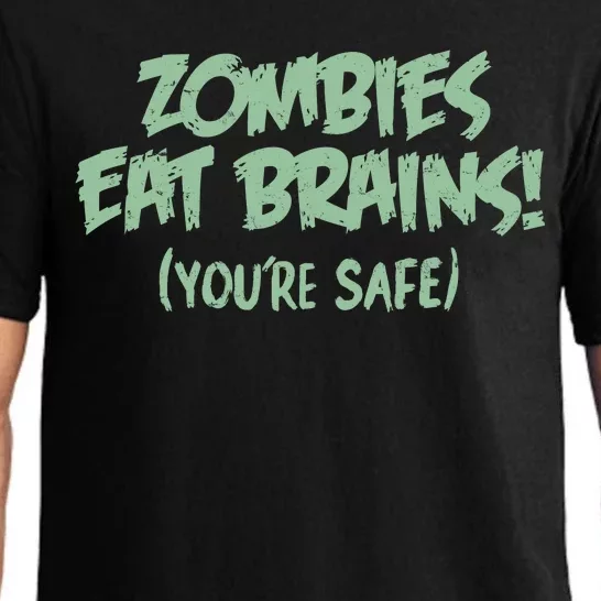 Zombies Eat Brains! (You're Safe) Pajama Set