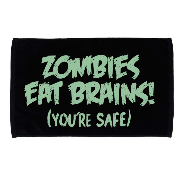 Zombies Eat Brains! (You're Safe) Microfiber Hand Towel