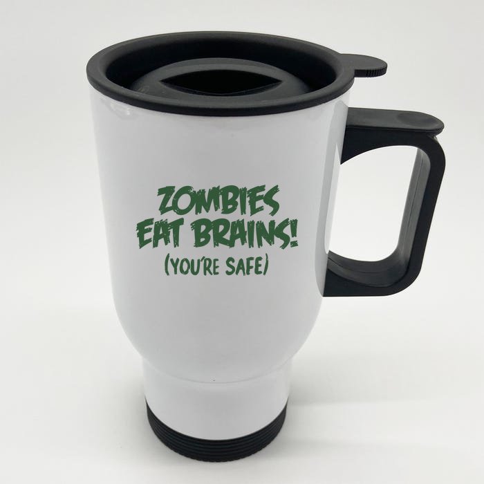 Zombies Eat Brains! (You're Safe) Front & Back Stainless Steel Travel Mug