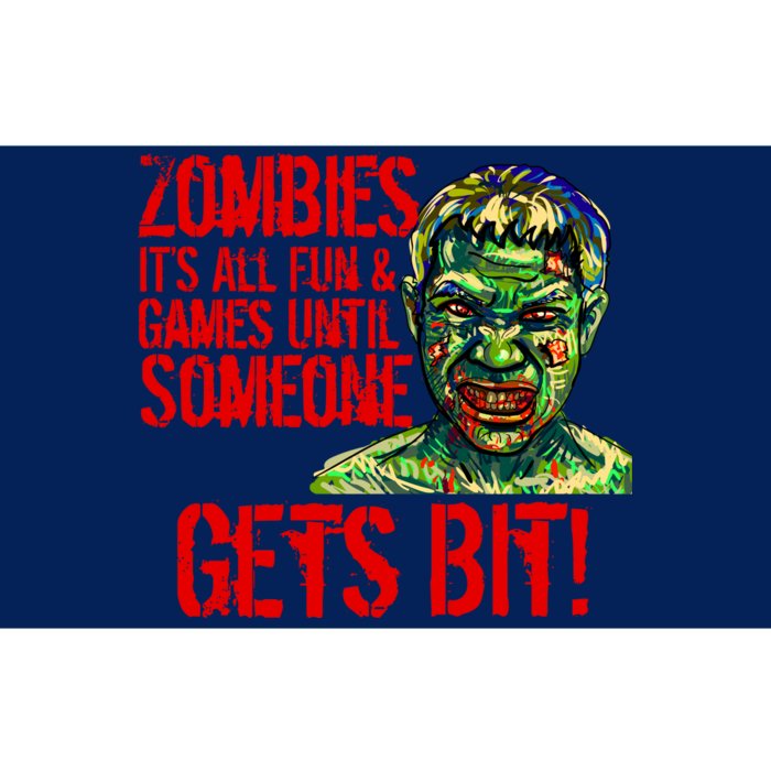 Zombies It's All Fun and Games Bumper Sticker