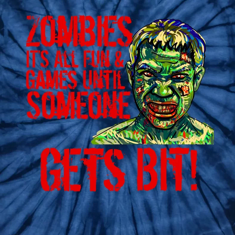 Zombies It's All Fun and Games Tie-Dye T-Shirt