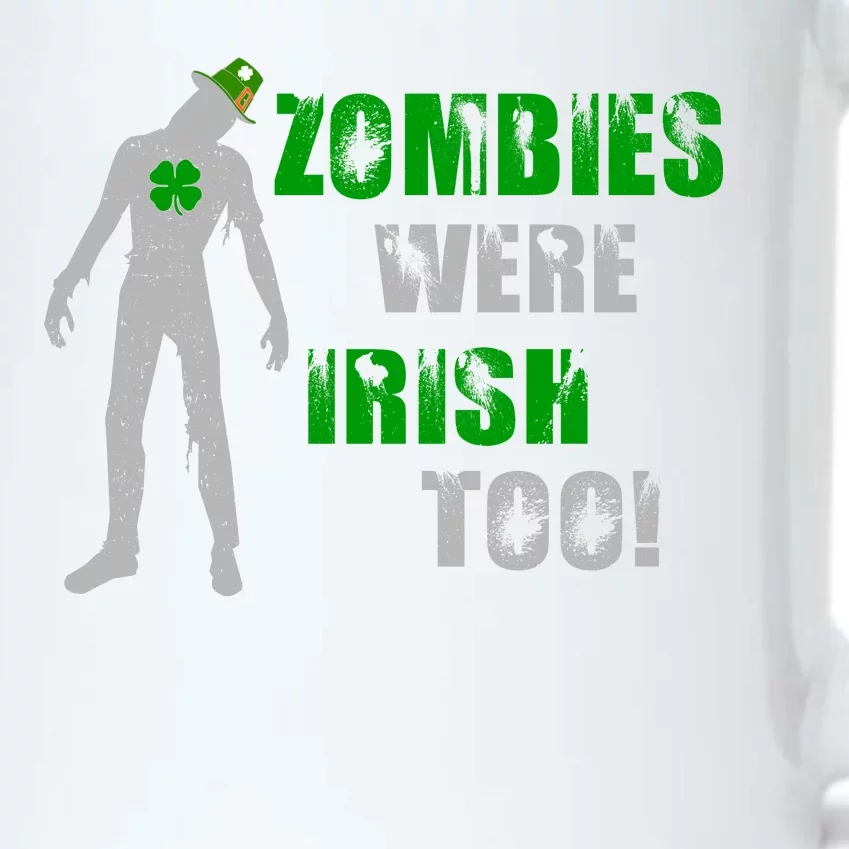 Zombies Were Irish Too Funny Black Color Changing Mug