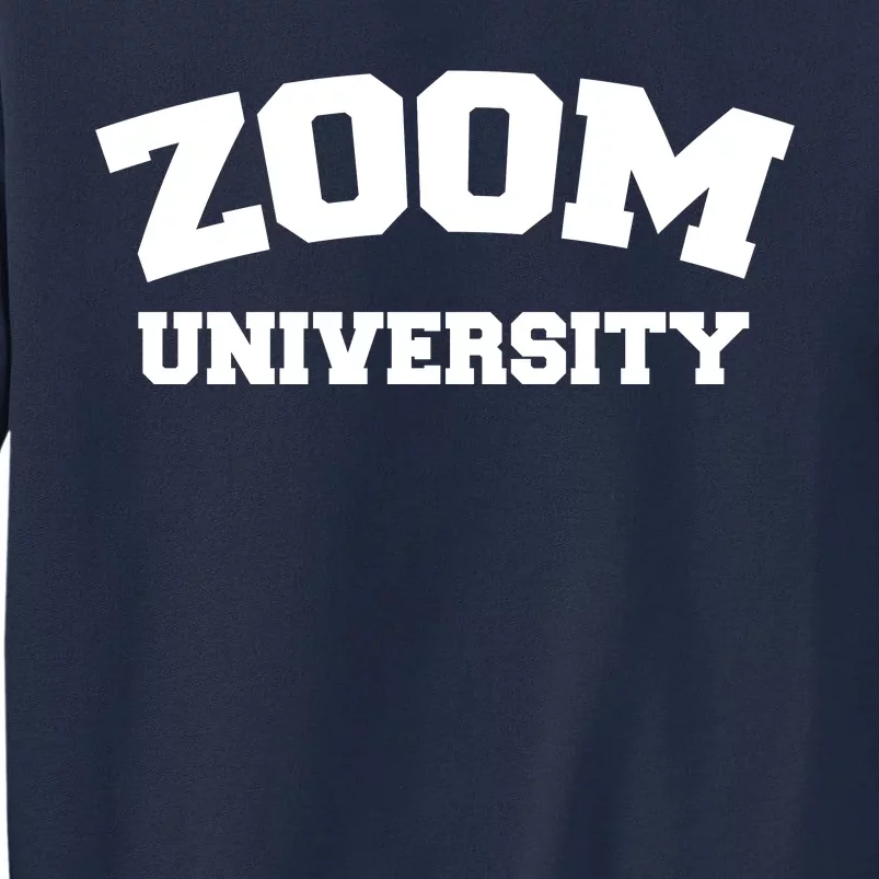 Zoom University Tall Sweatshirt