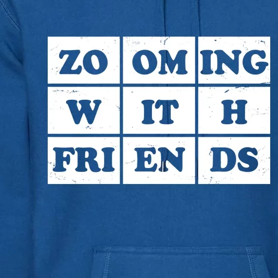 Zooming With Friends Premium Hoodie