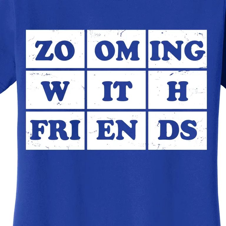 Zooming With Friends Women's T-Shirt