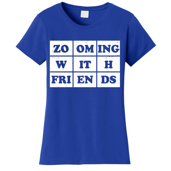 Zooming With Friends Women's T-Shirt