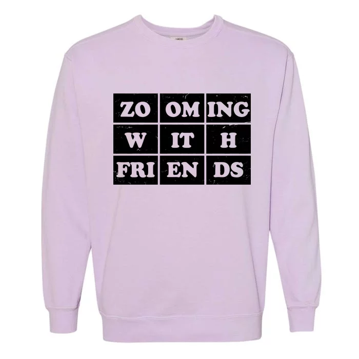 Zooming With Friends Garment-Dyed Sweatshirt