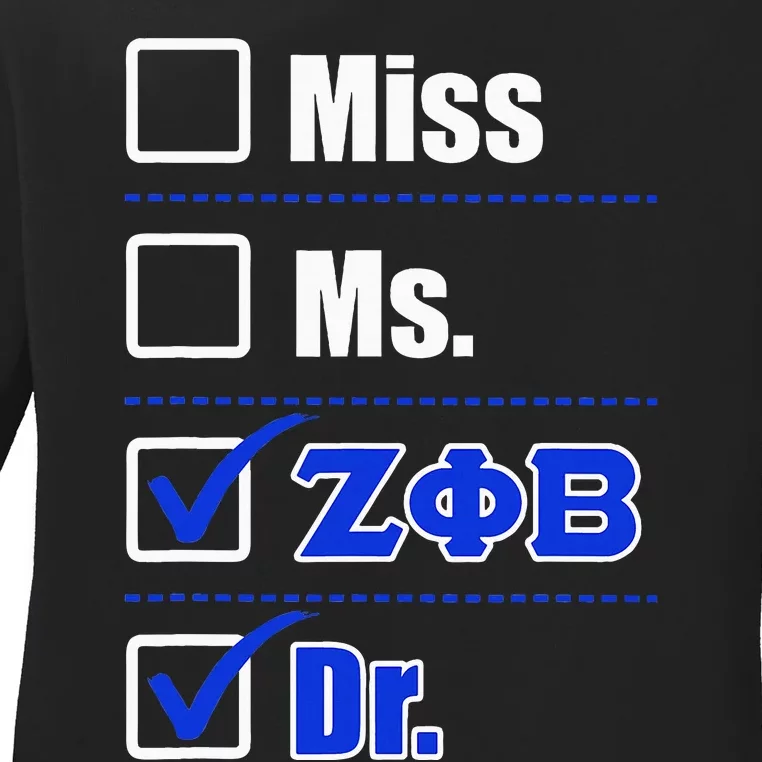 Zeta Phi Beta Doctor Graduation Zeta Phi Beta Hbcu Doctor Ladies Long Sleeve Shirt