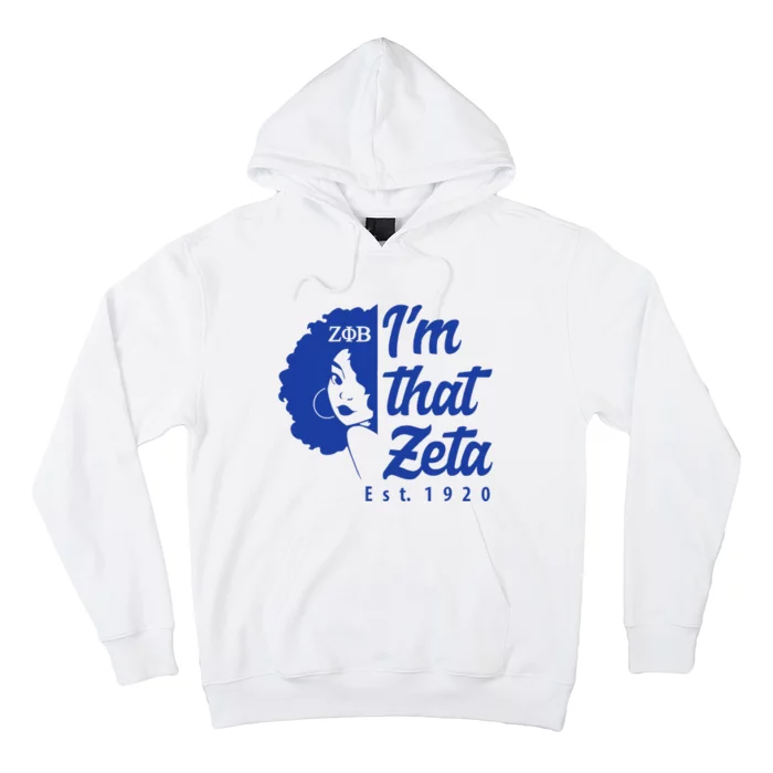 Zeta Phi Beta Sorority Paraphernalia Im That Zeta 1920 Hoodie