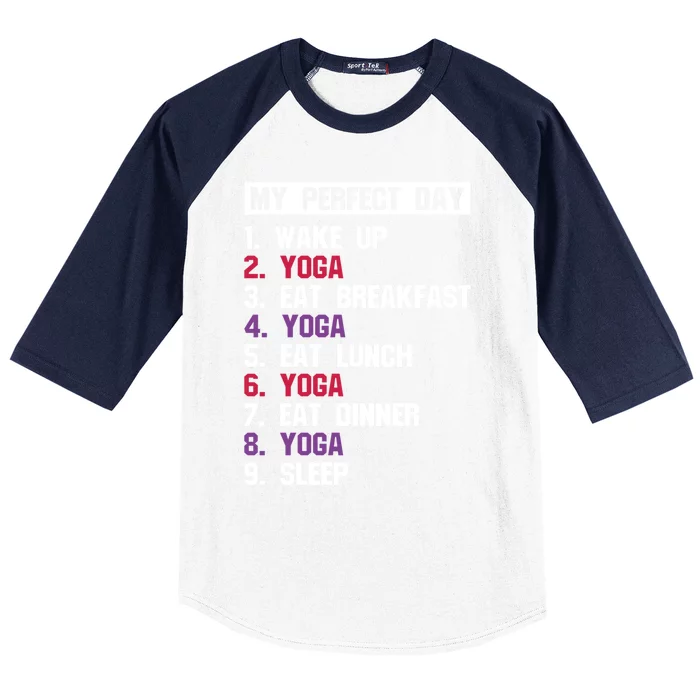 Zen Perfect Day Yoga Meditation Namaste Great Gift Baseball Sleeve Shirt