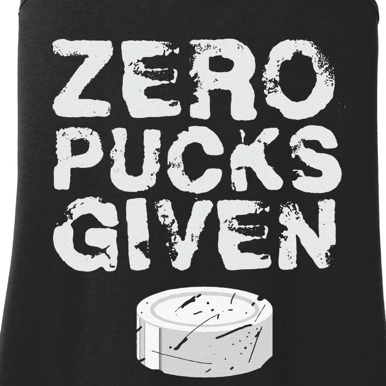 Zero Pucks Given Funny Fan Puck Hockey Player Ladies Essential Tank