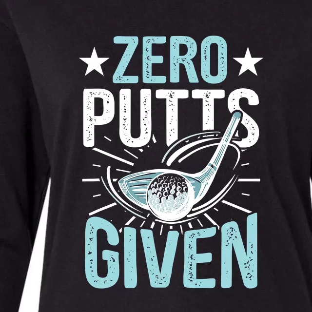 Zero Putts Given Funny Golfing Golf Womens Cotton Relaxed Long Sleeve T-Shirt