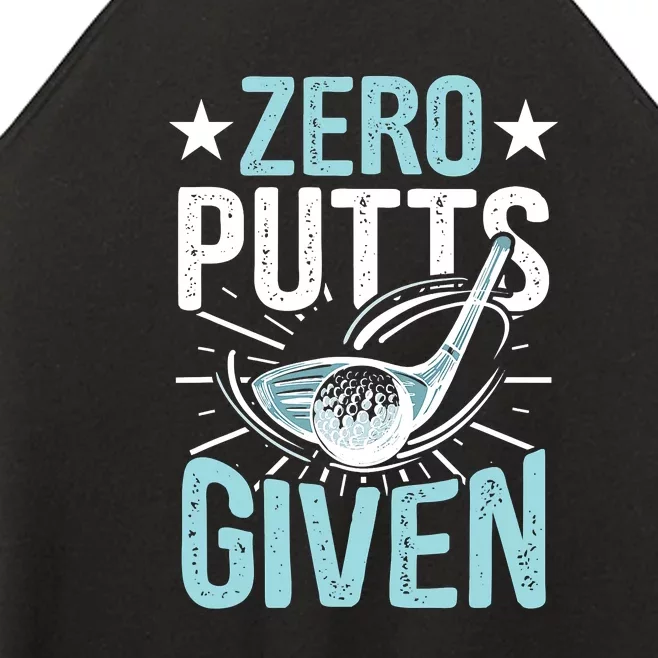 Zero Putts Given Funny Golfing Golf Women’s Perfect Tri Rocker Tank