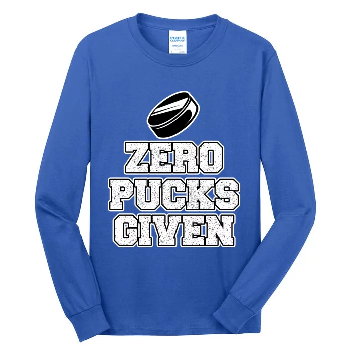 Zero Pucks Given Gift Tall Long Sleeve T-Shirt