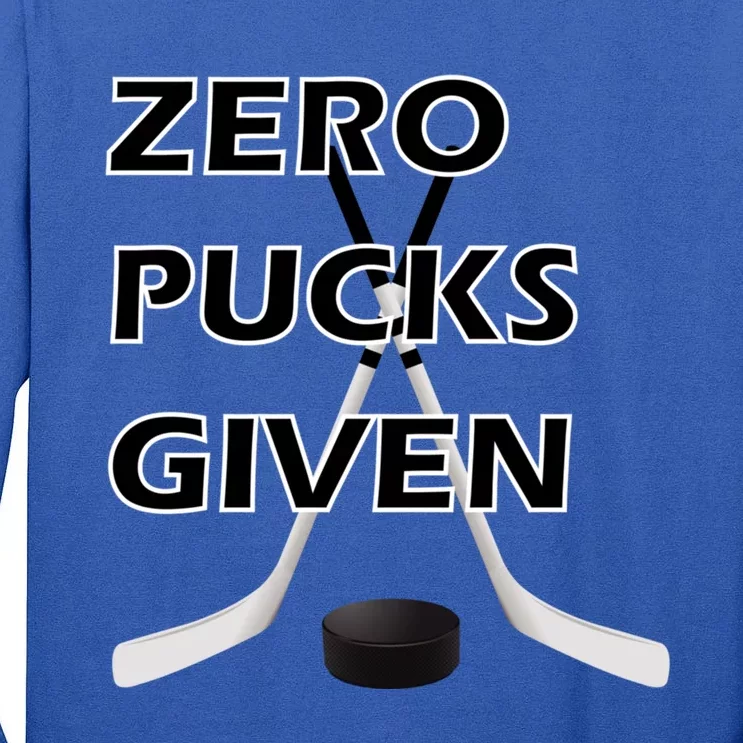 Zero Pucks Given With Stick And Disc Gift Tall Long Sleeve T-Shirt