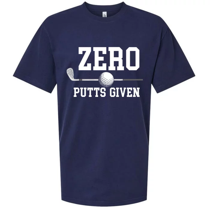 Zero Putts Given Golfer Golf Player Jokes Funny Golf Sueded Cloud Jersey T-Shirt