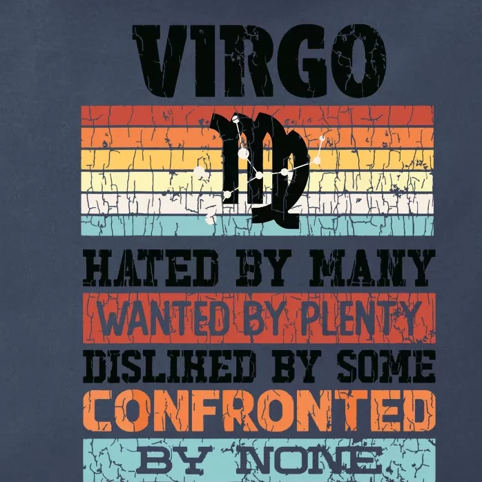 Zodiac Sign Funny Virgo Hated By Many Graphic Zip Tote Bag