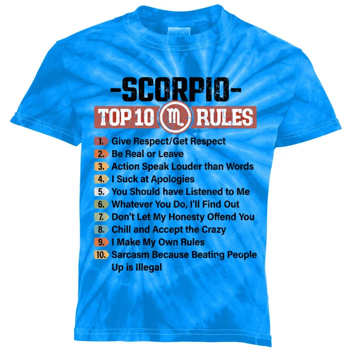 Zodiac Sign Funny Top 10 Rules Of Scorpio Graphic Gift Kids Tie-Dye T-Shirt