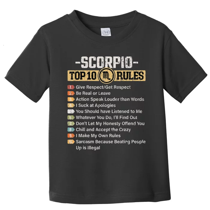 Zodiac Sign Funny Top 10 Rules Of Scorpio Toddler T-Shirt