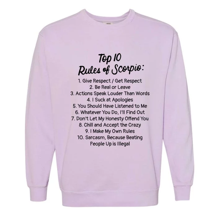 Zodiac Sign Funny Top 10 Rules Of Scorpio Gift Garment-Dyed Sweatshirt