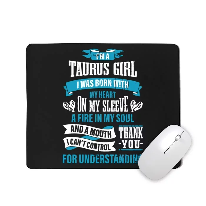 Zodiac Sign Funny Im A Taurus Girl Graphic Mousepad