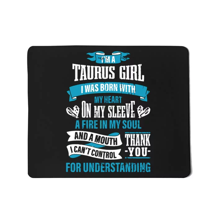 Zodiac Sign Funny Im A Taurus Girl Graphic Mousepad