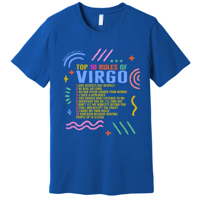 Zodiac Sign Top 10 Rules Of Virgo Sunflower Astrology Lover Funny Gift Premium T-Shirt