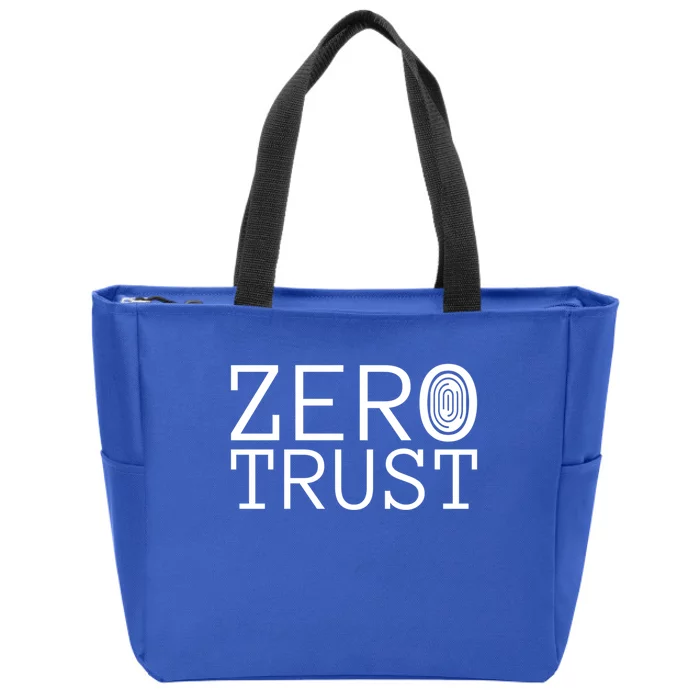 Zero Trust Cyber Security Hacking Programmer Developer Funny Gift Zip Tote Bag