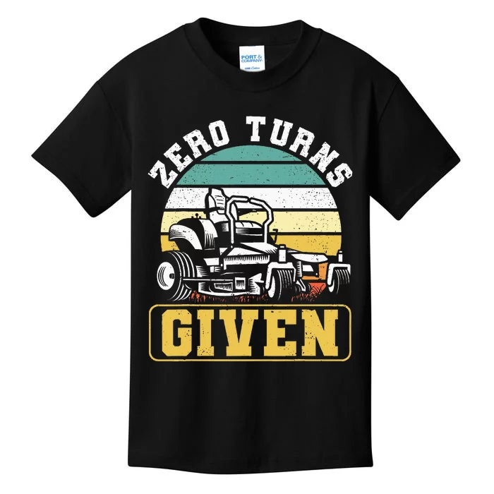 Zero Turns Given Zero Turn Lawn Mower And Mowing Kids T-Shirt