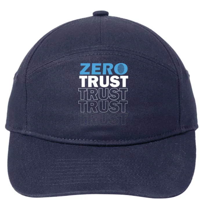 Zero Trust Hacking Cyber Security Programmer Developer Gift 7-Panel Snapback Hat