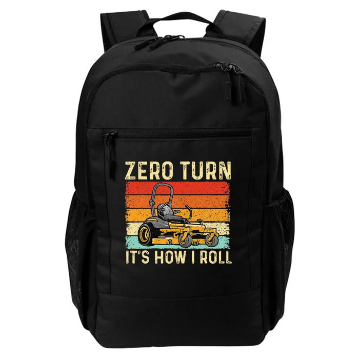 Zero Turn ItS How I Roll Landscaper Gardener Lawn Mowing Daily Commute Backpack