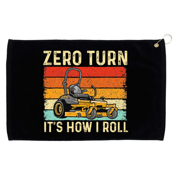 Zero Turn ItS How I Roll Landscaper Gardener Lawn Mowing Grommeted Golf Towel