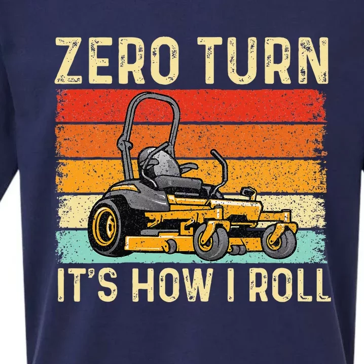 Zero Turn ItS How I Roll Landscaper Gardener Lawn Mowing Sueded Cloud Jersey T-Shirt