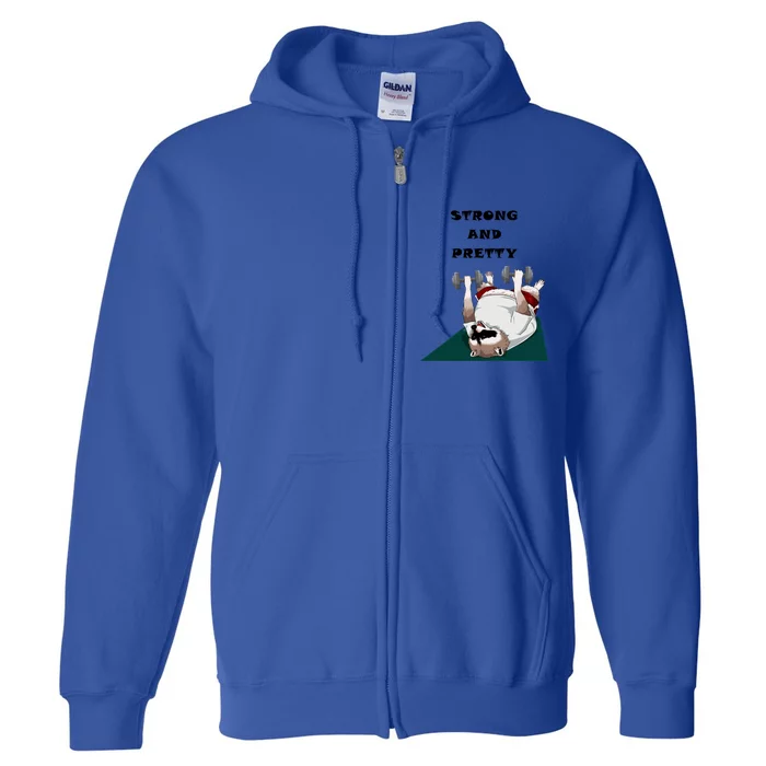 Ziggy The Racoon Gift Strong And Pretty Gift Full Zip Hoodie