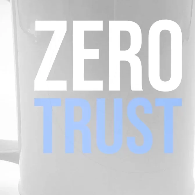 Zero Trust Security Cyber Security Hacking Developer Funny Gift Front & Back Beer Stein