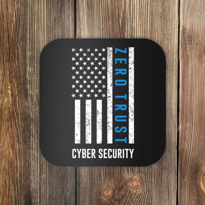 Zero Trust Us Flag Cyber Security Hacking Hacker Developer Funny Gift Coaster