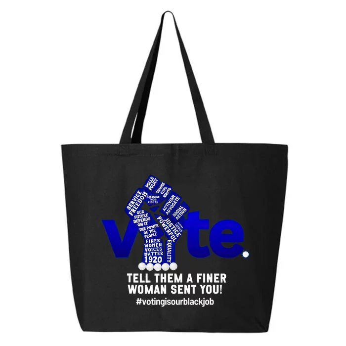 Zeta Voting Election Tell Them A Finer Woman Sent You Kamala 25L Jumbo Tote